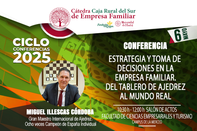 Miguel Illescas participará en el ciclo de conferencias de la cátedra Caja Rural del Sur de empresa familiar de la Universidad de Huelva
