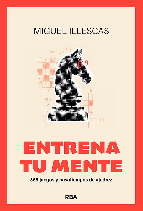 Nuevo libro de Miguel Illescas: «Entrena tu mente»